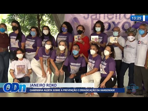 Campanha Janeiro Roxo alerta sobre prevenção e erradicação da Hanseníase 18 01 2022