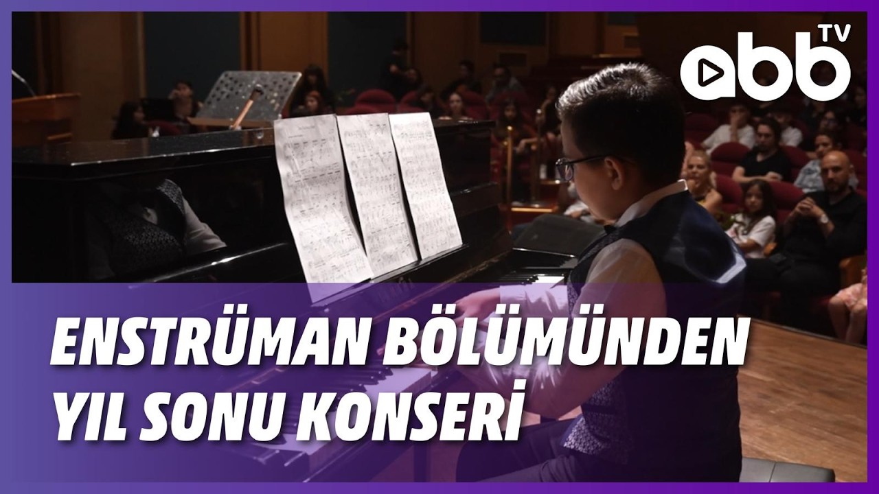ENSTRÜMAN BÖLÜMÜ ÖĞRENCİLERİNDEN YIL SONU KONSERİ