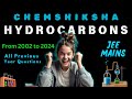 JEE MAINS ALL PREVIOUS YEAR QUESTIONS HYDROCARBON AND EAS FROM 2002 TO 2024