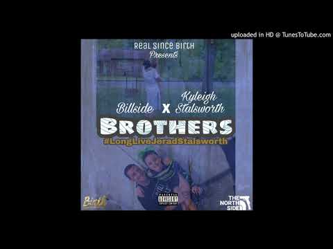 Billside X Kyleigh Stalsworth - Brothers #LongLiveJerad (Prod By ShinoXMker)