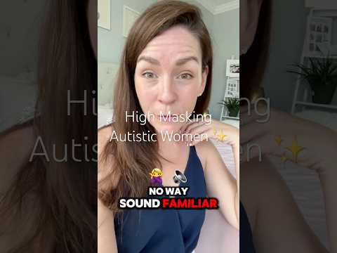Why high masking autistic women often aren’t believed #autism #masking #audhd #neurodivergent