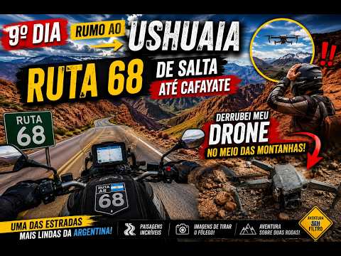 Rumo ao Ushuaia dia 09: Conhecendo a INCRÍVEL Ruta 68 passando por Cafayate