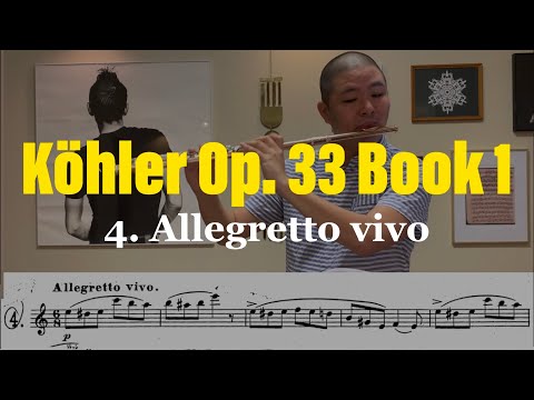 Köhler Etude Opus 33 #4: ALLEGRETTO VIVO [Melodious & Progressive Studies for Flute, Page 22]