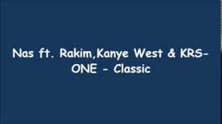 Nas ft. DJ Premier & Rakim & Kanye West & KRS-One - Classic (Lyrics on screen)