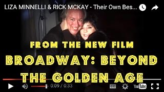 LIZA MINNELLI &amp; RICK MCKAY - Their Own Best Friends!