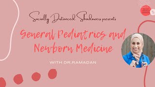 10/29 Pediatrics and Newborn Medicine with Dr. Ramadan