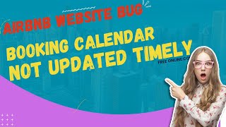 AirBug: Airbnb Booking Calendar NOT Updated Timely