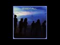 Some Things Never Change - Firefall