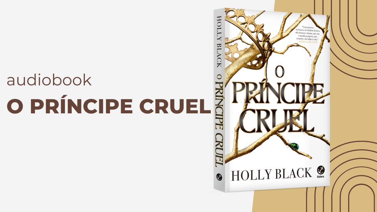 Watch Now Audiobook: O Príncipe cruel - Narração humana - livro completo Audiobook: O Príncipe cruel - Narração humana - livro completo