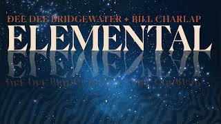 Dee Dee Bridgewater &amp; Bill Charlap - Beginning to See the Light (Official Audio)