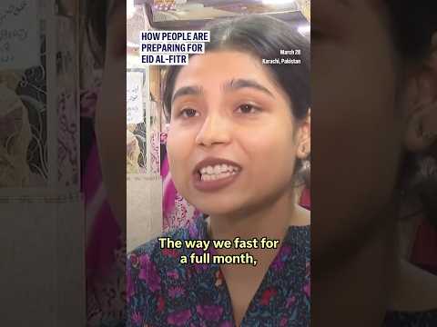 How people are preparing for Eid al-Fitr