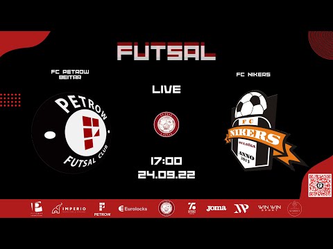 FC PETROW/BEITAR vs FC NIKERS/24.09.2022 (FULL GAME)
