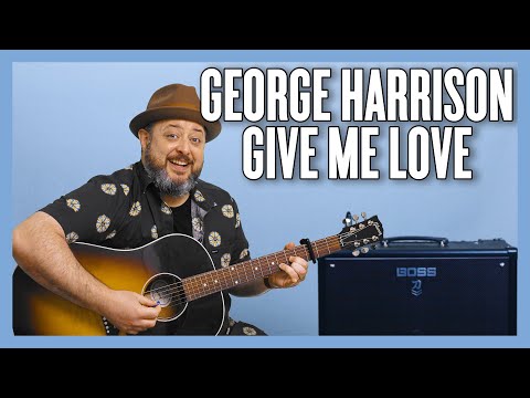 George Harrison Give Me Love Guitar Lesson + Tutorial