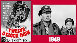  TWELVE OCLOCK HIGH  Movie (1949) Starting: Gregor
