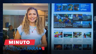 vídeo: Minuto Agência Pará de (16/02/2026)