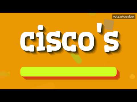 CISCO'S - HOW TO PRONOUNCE IT!?