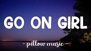 Go On Girl - Ne-Yo (Lyrics) 🎵