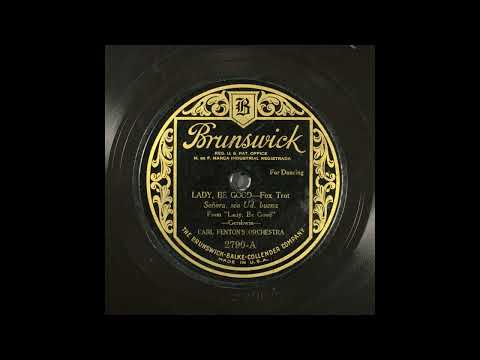 Lady, Be Good - Carl Fenton’s Orchestra