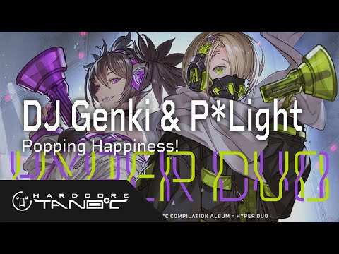 DJ Genki & P*Light - Popping Happiness!
