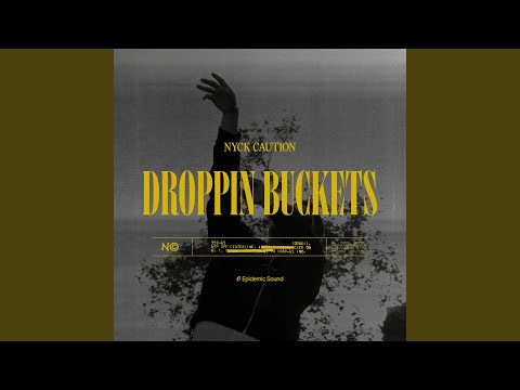 Droppin Buckets