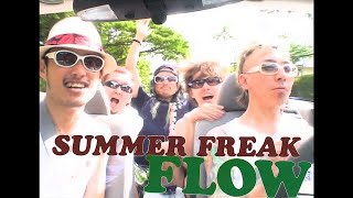 Music video thumbnail preview for FLOW 「SUMMER FREAK」MUSIC VIDEO (Theme song for TV  Animation \ by FLOW