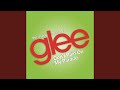 Don't Rain on My Parade (Glee Cast Version)