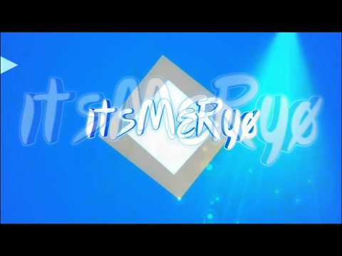 Intro For ItsMeRyo! | Multistyle Intro | 100% Android [CCP]
