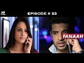 Fanaah Season 2 Episode 23 Sarthak Plans To Kill Vivaan