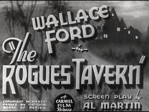 The Rogues Tavern (1936) [Horror] [Mystery]