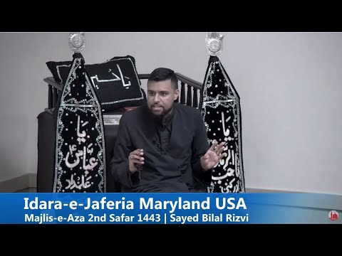 Idara-e-Jaferia MD USA | English Majlis 2nd Safar 1443 9-10-2021 | Sayed Bilal Rizvi