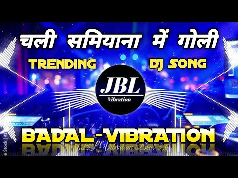 Chali Samiyana Me tohre chalte Goli Dj song  #remix Arvind Aakela kallu Mixing JBL Vibration BNK