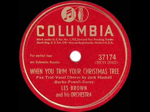 1946 Les Brown - When You Trim Your Christmas Tree (Jack Haskell, vocal)
