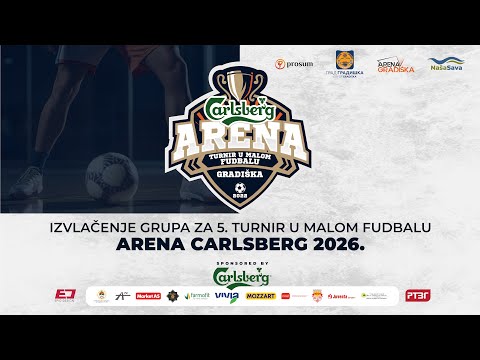 ARENA CARLSBERG TURNIR U MALOM FUDBALU 2026. | Izvlačenje grupa