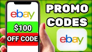eBay Promo Codes 2026 — How to Find Working eBay Coupon Codes (Save up to $100)