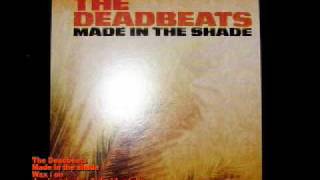 The deadbeats made in the shade album sampler Wax on records
