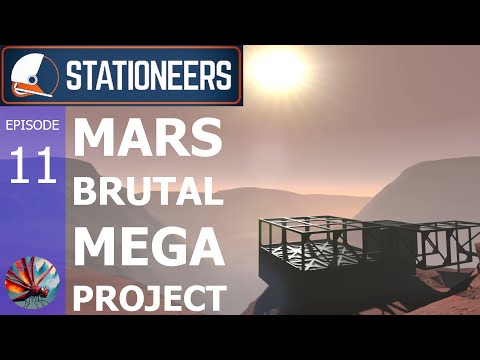 Mars BRUTAL - Start of Mega Project [Stationeers Mars Season 2 (E-011)]