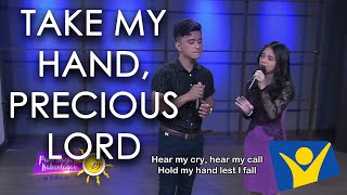 Take My Hand, Precious Lord | Dinjimeel Rye Mariquit &amp; Larah Claire Sabroso (Cover)