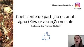 Coeficiente de partição octanol-água (Kow) dos herbicidas
