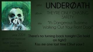 Underøath - It&#39;s Dangerous Business Walking Out Your Front Door (synced lyrics)