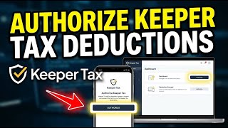 How to authorize deductions using Keeper Tax - Full Guide