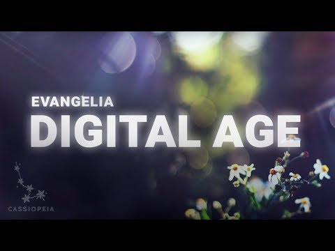 Evangelia - Digital Age (Lyrics)
