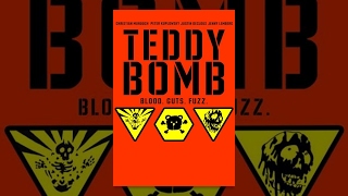 Teddy Bomb | Full Movie
