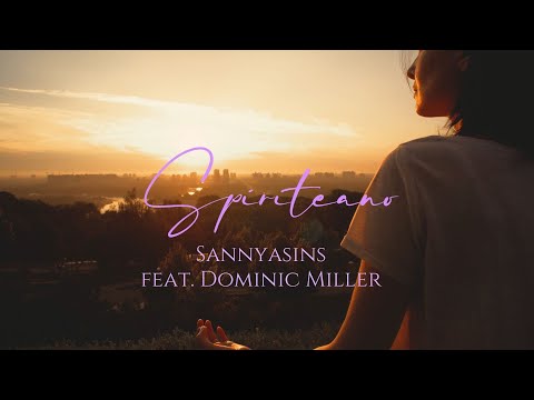 Spiriteano feat. Dominic Miller - Sannyasins (7us/7jazz)