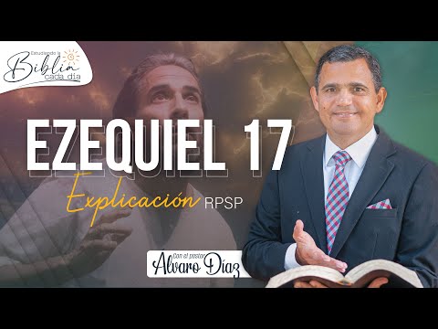 No seas rebelde a voluntad de Dios - Ezequiel 17 | Reavivados por su Palabra | #RPSP
