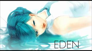 Video thumbnail for VOCALOID2: Hatsune Miku Append - "EDEN" [HD & MP3] by V-Breeze