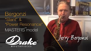 Jerry Bergonzi plays his "Slant" and "Power Resonance" models by Drake Mouthpieces