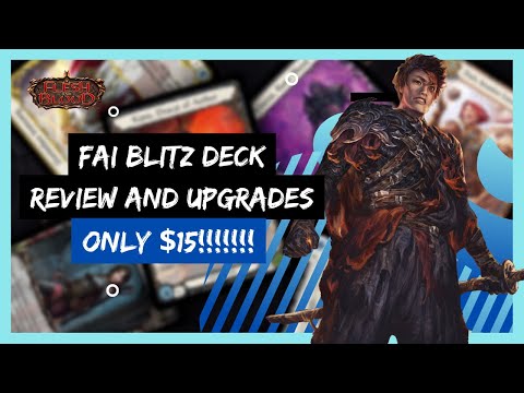 Fai Blitz Starter Deck Review Upgrades - Flesh and Blood TCG