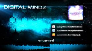 Digital Mindz - Resonant (Official HQ preview)