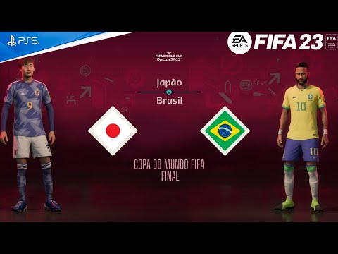 FIFA 23 - Japão vs Brasil   | Gameplay PS5 -  Copa do Mundo FIFA 2022 - Final