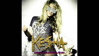 I Hate You (Don’t Leave Me) - Kesha (Unreleased)